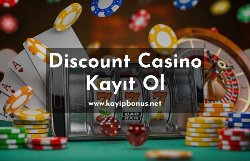 Discount Casino Kayıt Ol